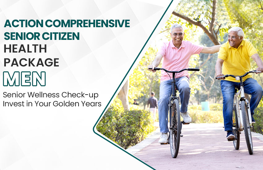 Action Comprehensive Senior Citizen Health Package (For Men)